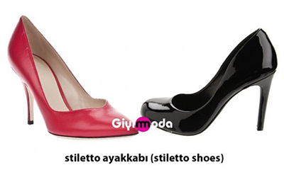 Stiletto ayakkabı (stiletto shoes)