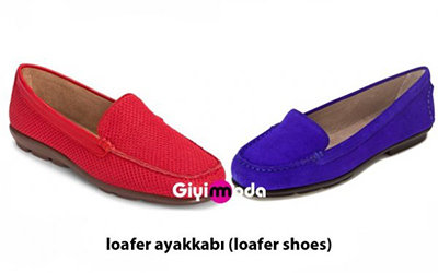 Loafer ayakkabı (loafer shoes)