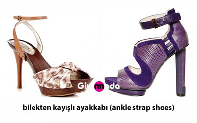 Bilekten kayışlı ayakkabı (ankle strap shoes)