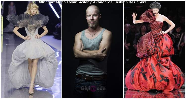 Avangart Moda Tasarımcıları - Avangarde Fashion Designers