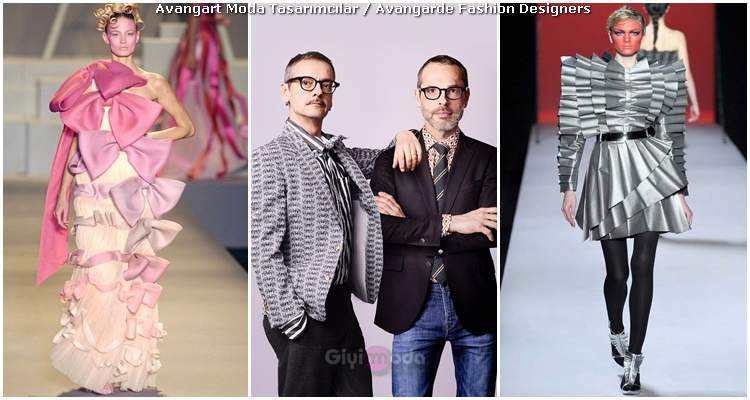 Avangart Moda Tasarımcıları - Avangarde Fashion Designers