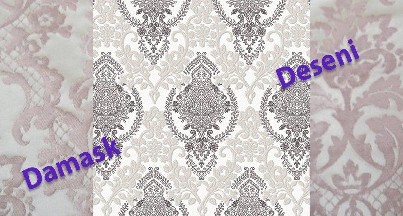 Damask Desen Nedir?