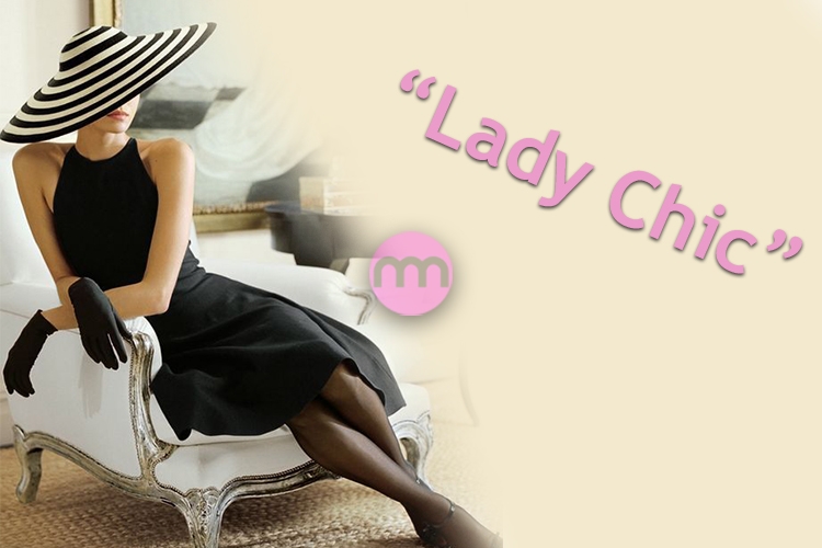 "Lady Chic" Ne Demek?