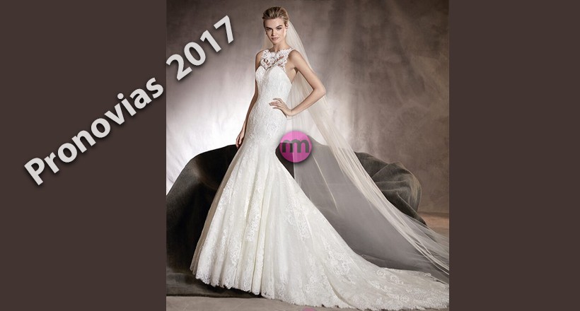 Pronovias 2017 Gelinlik Modelleri