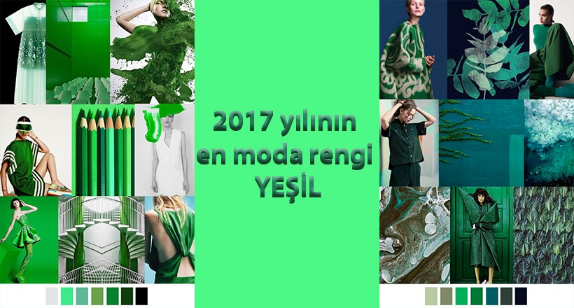 2017 Yılın En Moda Rengi "Yeşil"
