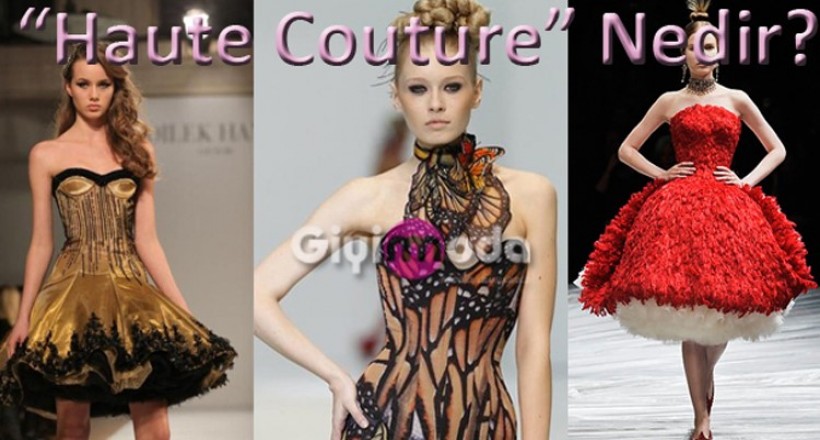 Haute Couture Nedir?