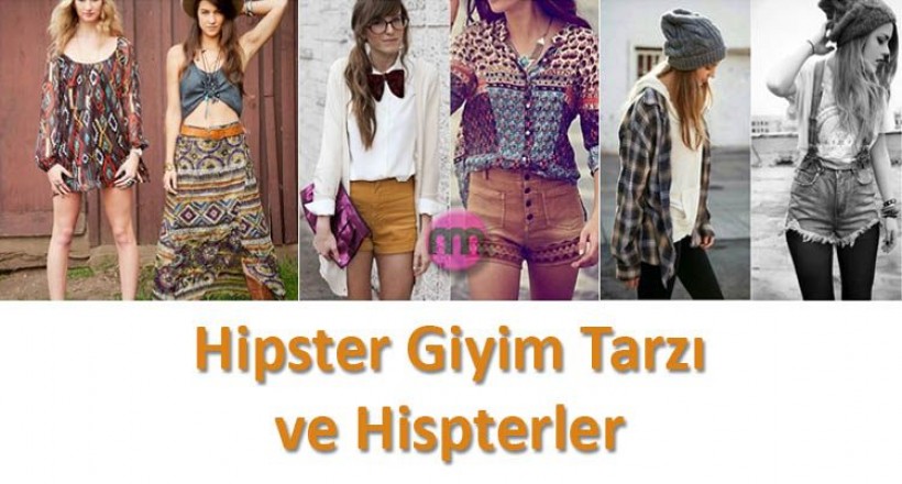 Hipster Giyim Tarzı ve Hipster Akımı